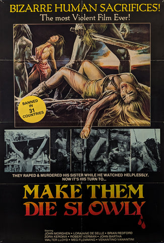 MAKE THEM DIE SLOWLY (1981) – US one sheet